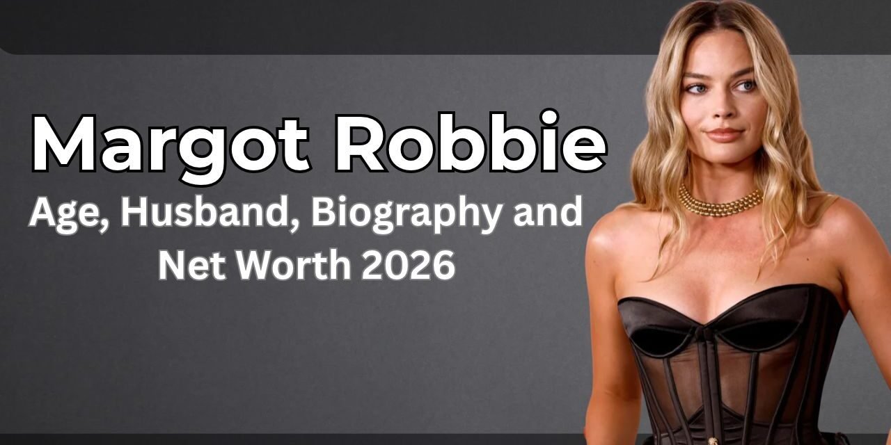 Margot Robbie Age