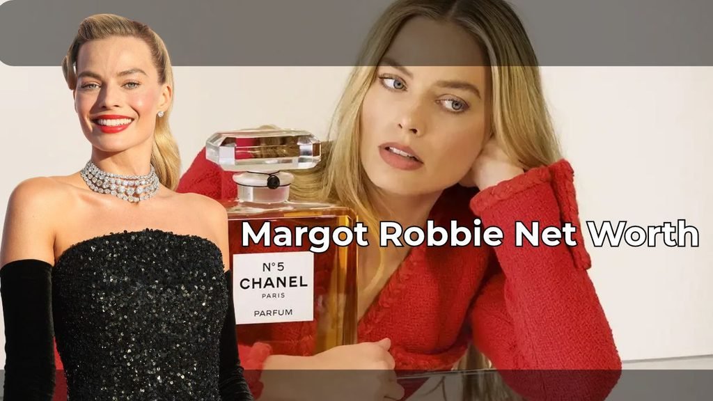 Margot Robbie Net Worth